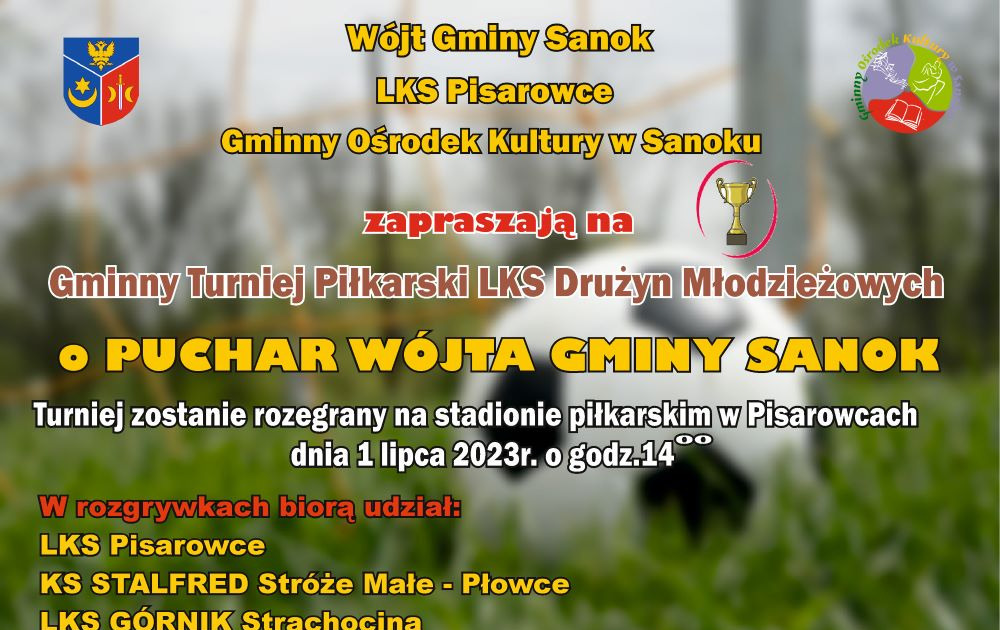 Zdjęcie do Gminny Turniej Piłkarski LKS Drużyn Młodzieżowych o PUCHAR W&Oacute;JTA GMINY SANOK
