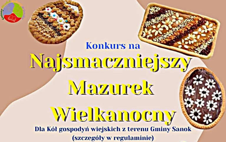 Zdjęcie do Ogłaszamy I Konkurs na Najsmaczniejszy Mazurek Wielkanocny