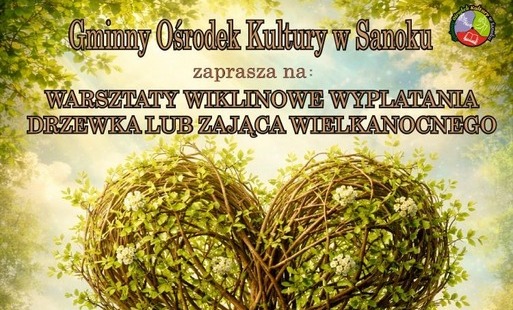 Zdjęcie do WARSZTATY WIKLINOWE - TREPCZA 2026